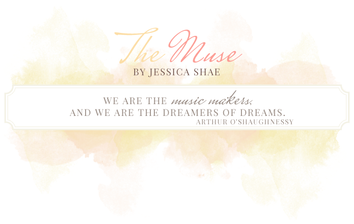 The Muse || Jessica Shae