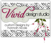 Vivid Design Studio | Custom Designs by Hannah Nicole