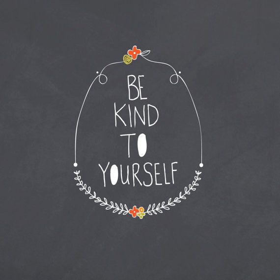 Pretty Things - Be Kind to Yourself